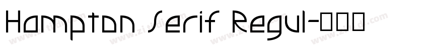 Hampton Serif Regul字体转换